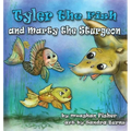 Tyler the Fish and Marty the Sturgeon