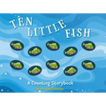 Ten Little Fish: A Counting Storybook 2