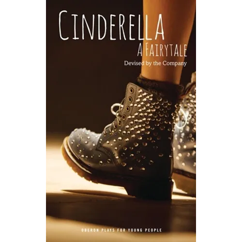 Cinderella: A Fairytale
