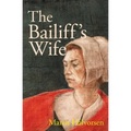 The Bailiff's Wife