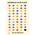Australia in 50 Plays