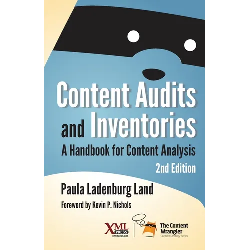 Content Audits and Inventories: A Handbook for Content Analysis