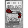 Who Killed Bummy Davis?