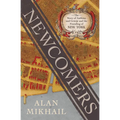 Newcomers: The Story of Anthony and Grietje and the Founding of New York