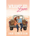 Wrangled Love