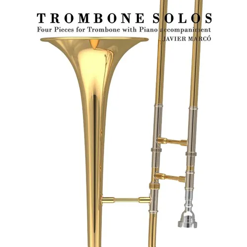 Trombone Solos: Four Pieces for Trombone with Piano Accompaniment