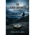 The Calder Chronicles: Scout's Trial