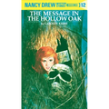 Nancy Drew 12: The Message in the Hollow Oak