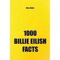 1000 Billie Eilish Facts