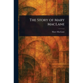The Story of Mary MacLane