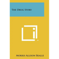 The Drug Story