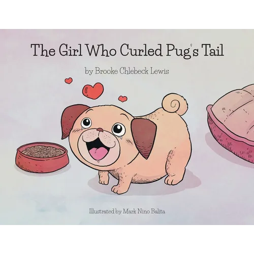 The Girl Who Curled Pug's Tail
