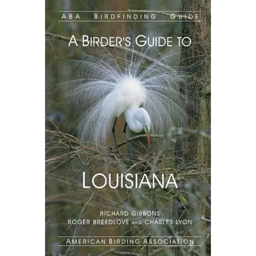 A Birder's Guide to Louisiana