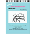My First Piano and Keyboard Lesson Book