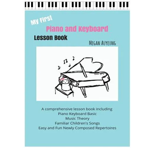 My First Piano and Keyboard Lesson Book