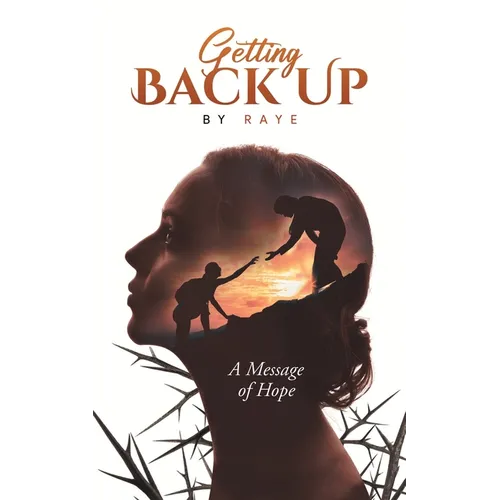 Getting Back Up: A Message of Hope