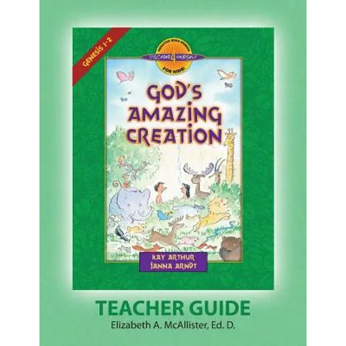 Discover 4 Yourself(r) Teacher Guide: God's Amazing Creation