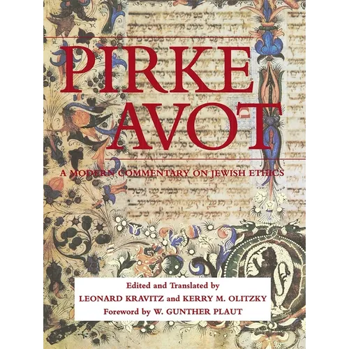Pirke Avot: A Modern Commentary on Jewish Ethics