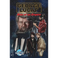 Orbit: George Lucas: Rise of an Empire
