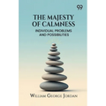 The Majesty Of Calmness: Individual Problems And Possibilities