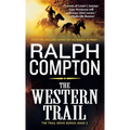 The Western Trail: The Trail Drive, Book 2