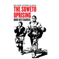 The Soweto Uprising