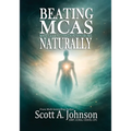 Beating Mast Cell Activation Syndrome Naturally