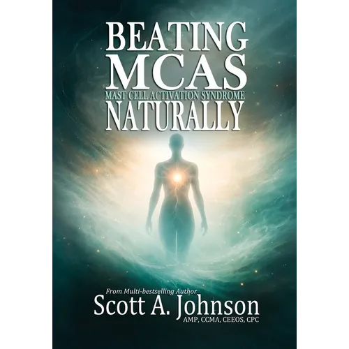 Beating Mast Cell Activation Syndrome Naturally