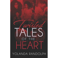 Twisted Tales of the Heart