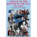 Voyage to the Bottom of the Sea: The Series