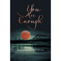 You Are Enough