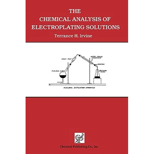 The Chemical Analysis of Electroplating Solutions