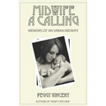 Midwife: A Calling