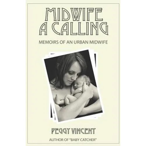 Midwife: A Calling