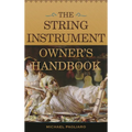 String Instrument Owner's Handbook