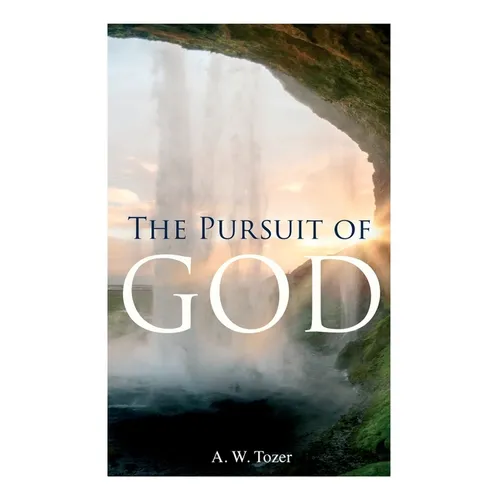 The Pursuit of God