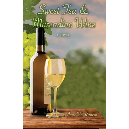 Sweet Tea & Muscadine Wine