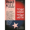 Road Kill: Texas Horror by Texas Writers