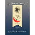In Lieu of a Draft: A History of the 153rd Pennsylvania Volunteer Regiment