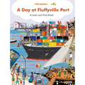 A Day at Fluffyville Port: A Look and Find Book