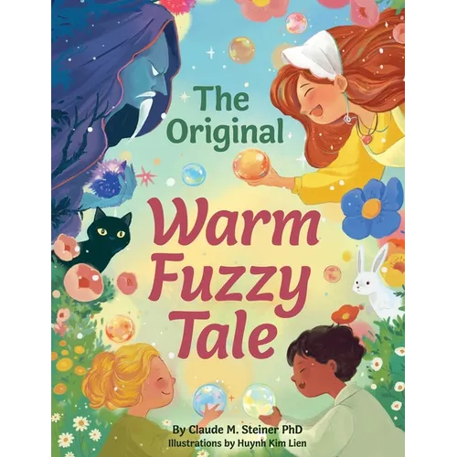 The Original Warm Fuzzy Tale