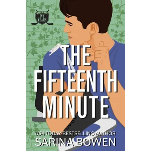 The Fifteenth Minute: A Hockey Romance