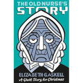 The Old Nurse's Story: A Ghost Story for Christmas