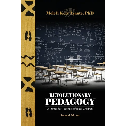 Revolutionary Pedagogy, Second Edition