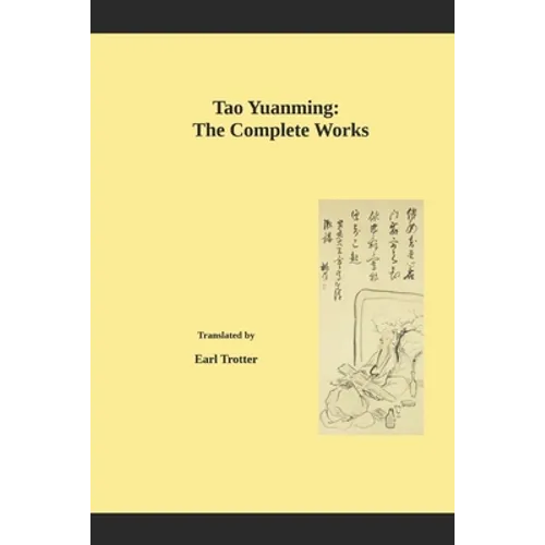 Tao Yuanming: The Complete Works