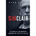 Sinclair: The World's End Murders through the Eyes of a Killer