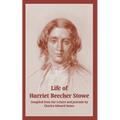 Life of Harriet Beecher Stowe (From Her Letters and Journals)