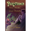 Ponyfinder - Kind Blades and Cruel Divinities