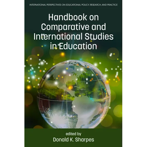 Handbook on Comparative and International Studies in Education