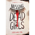 Missing Dead Girls